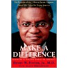 Make a Difference door Henry W. Foster Jr.M.D.