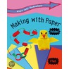Making With Paper door Claire Llewelyn