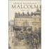 Malcolm, Volume I