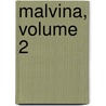 Malvina, Volume 2 door Sophie Cottin