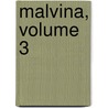 Malvina, Volume 3 door Sophie Cottin