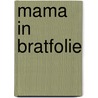 Mama in Bratfolie by Hans-Peter Tiemann
