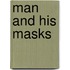Man And His Masks