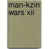 Man-Kzin Wars Xii by Paul Chafe