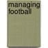 Managing Football