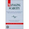 Managing Scarcity by Rudolf Klein