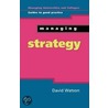 Managing Strategy door David Watson