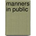 Manners in Public