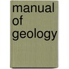 Manual Of Geology door Samuel Haughton