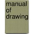 Manual of Drawing