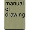 Manual of Drawing by Clarence Edwin Coolidge
