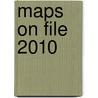 Maps on File 2010 door Inc Facts on File