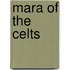 Mara Of The Celts