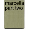 Marcella Part Two by Mrs Humphry Ward