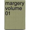 Margery Volume 01 door Georg Ebers