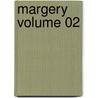 Margery Volume 02 door Georg Ebers