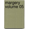 Margery Volume 05 door Georg Ebers
