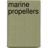 Marine Propellers door Sydney Walker Barnaby