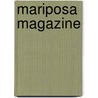 Mariposa Magazine by Unknown