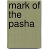 Mark of the Pasha by Michael Pearce