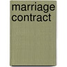 Marriage Contract door Honorï¿½ De Balzac