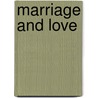 Marriage and Love by Emma Goldman