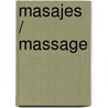 Masajes / Massage door Rosie Linda Harness