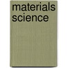 Materials Science door Wlilliam Hosford