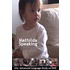 Mathilda Speaking