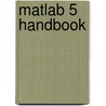 Matlab 5 Handbook door Eva Part-Enander