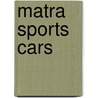 Matra Sports Cars door Ed McDonough