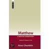 Matthew, Volume 2 door Knox Chamblin