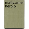 Matty:amer Hero P by Ray Robinson
