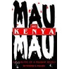 Mau Mau and Kenya door Wunyabari O. Maloba