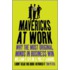Mavericks At Work