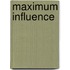 Maximum Influence