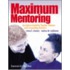 Maximum Mentoring