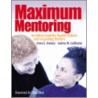 Maximum Mentoring by Gwen L. Rudney
