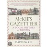 Mckie's Gazetteer door David Mckie