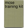 Mcse Training Kit door Press Microsoft