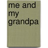 Me And My Grandpa by Helen Exley