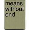 Means Without End by Giorgio Agamben