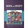 Media and Society door Graeme Burton