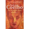 De winnaar staat alleen door Paulo Coelho