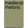 Medieval Rhetoric door Onbekend