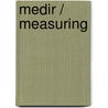 Medir / Measuring door John Burstein