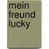 Mein Freund Lucky