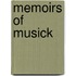 Memoirs Of Musick