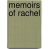 Memoirs Of Rachel by De B-