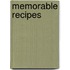Memorable Recipes